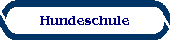 Hundeschule