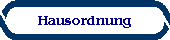 Hausordnung